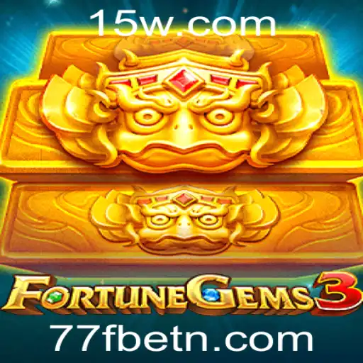 Descubra o Envolvente Mundo de FortuneGems3: Aposta e Diversão no 77Fbet