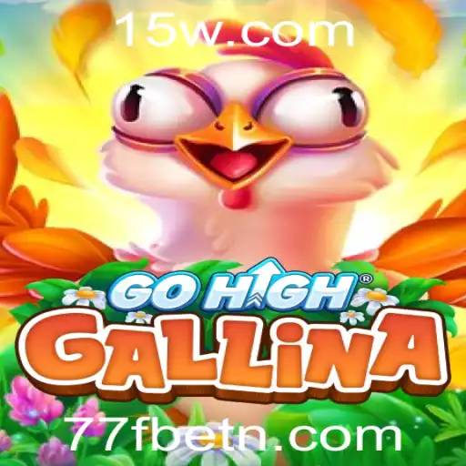 Descubra o Universo de GoHighGallina: Uma Nova Dimensão de Entretenimento com 77Fbet