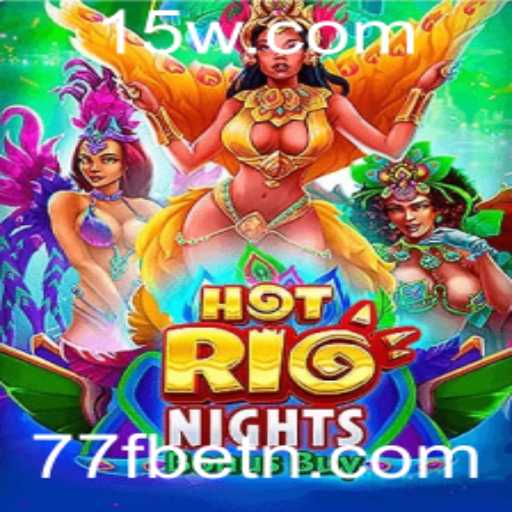 Descubra as Emoções de HotRioNightsBonusBuy no 77Fbet