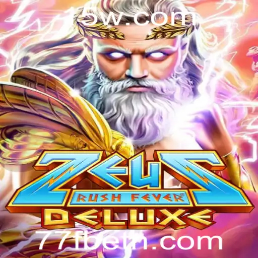 Explorando o Universo de ZeusRushFeverDeluxe: O Novo Sensação do 77Fbet